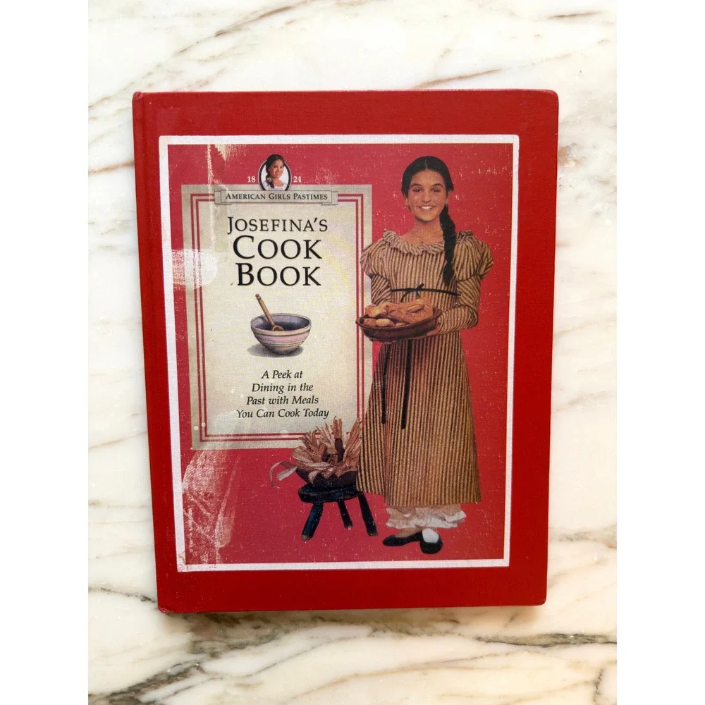 Vintage 1998 American Girl Josefina's Cookbook Pleasant Company Hardcover
